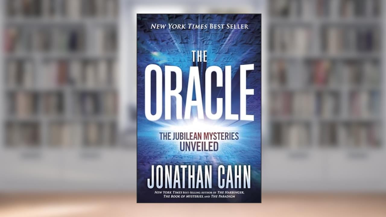 The Oracle: The Jubilean Mysteries Unveiled, written by Jonathan Cahn