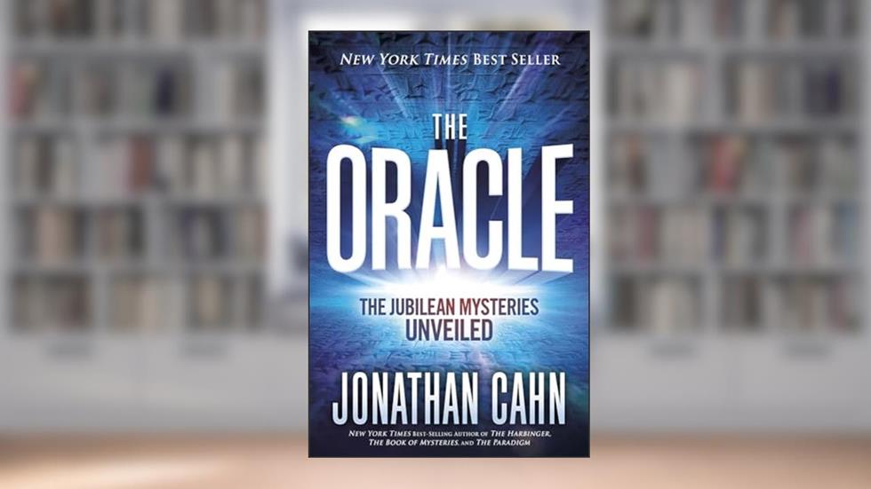 The Oracle: The Jubilean Mysteries Unveiled, written by Jonathan Cahn