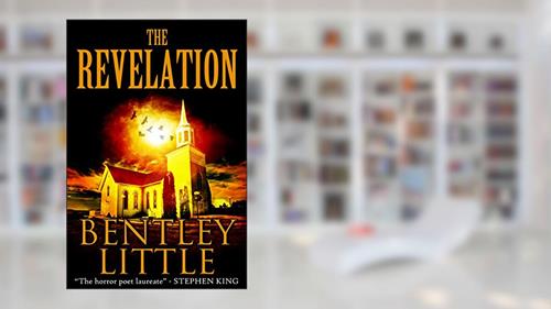 Cover from The Revelation, written by Bentley Little