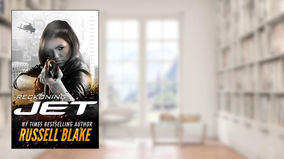 JET - Reckoning: (Volume 4), written by Russell Blake