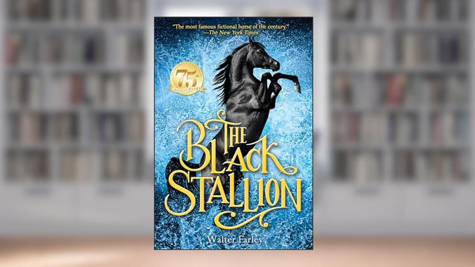 The Black Stallion, written by Walter Farley