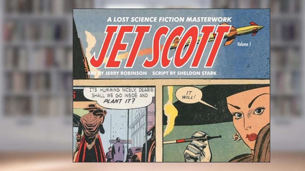 Jet Scott Volume 1, written by Sheldon Stark
