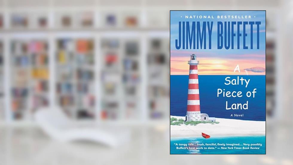 A Salty Piece of Land, written by Jimmy Buffett