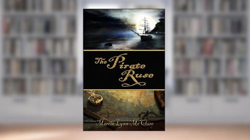 Cover from The Pirate Ruse, written by Marcia Lynn McClure