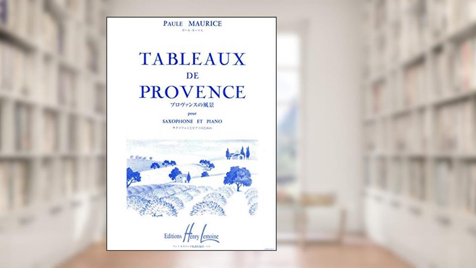 Tableaux de Provence (English and French Edition), written by Paule Maurice