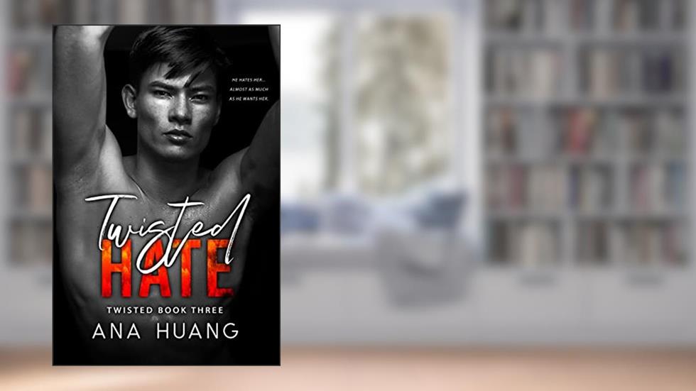 Twisted Hate, written by Ana Huang