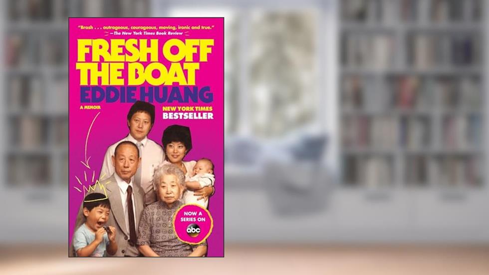 Fresh Off the Boat: A Memoir, written by Eddie Huang