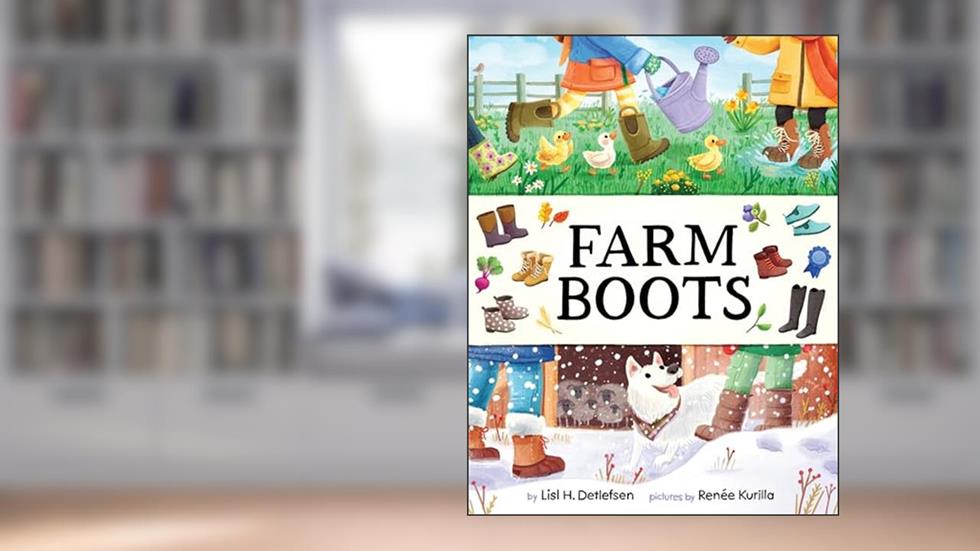 Farm Boots, written by Lisl H. Detlefsen
