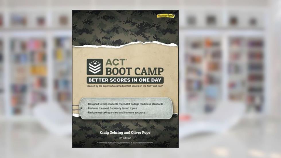 ACT Boot Camp Workbook, written by MasteryPrep