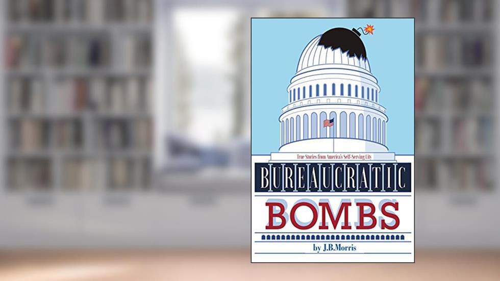 Bureaucratic Bombs, written by J.B. Morris