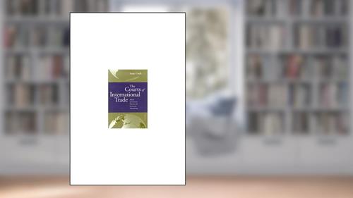 Cover from The Courts of International Trade: Judicial Specialization, Expertise, and Bureaucratic Policymaking, written by Isaac Unah