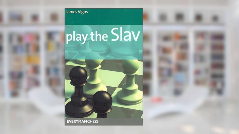 Play the Slav, written by James Vigus