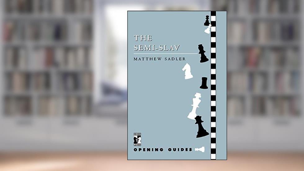 Semi-Slav, written by Matthew Sadler