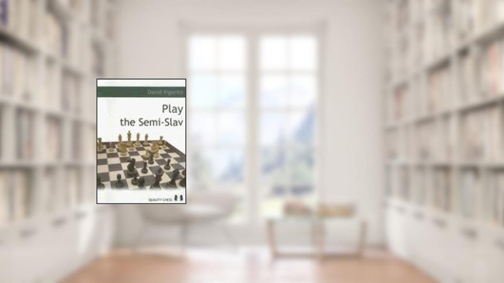 Play the Semi-Slav, written by David Vigorito