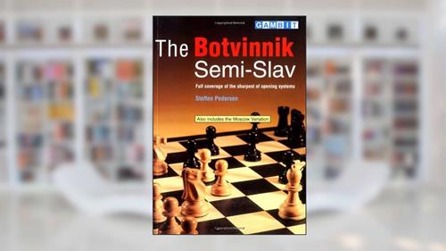 Cover from Botvinnik Semi-Slav, written by Steffen Pedersen