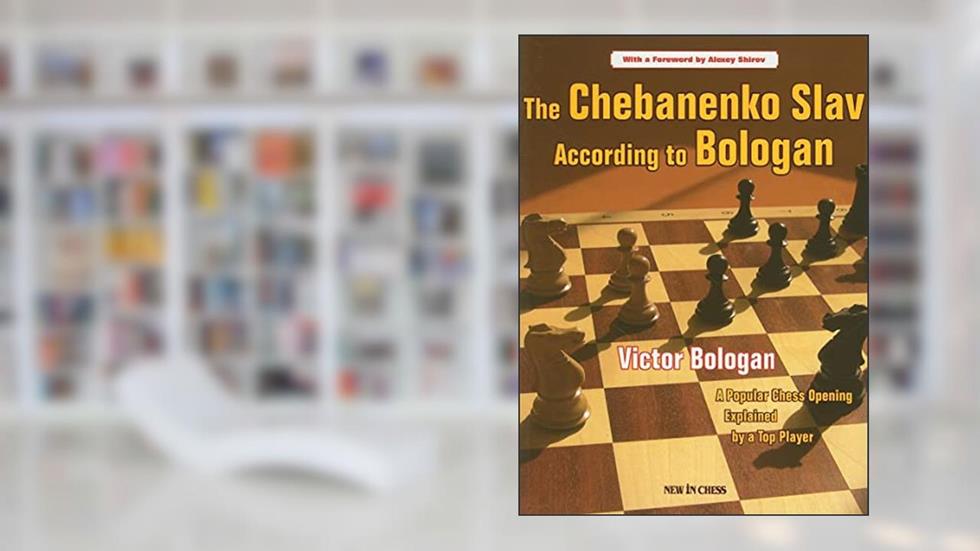 The Chebanenko Slav According to Bologan: A Popular Chess Opening Explained by a Top Player, written by Victor Bologan