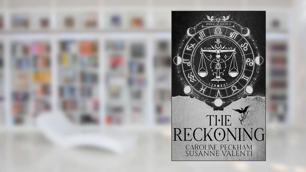Zodiac Academy 3: The Reckoning, written by Caroline Peckham; Susanne Valenti