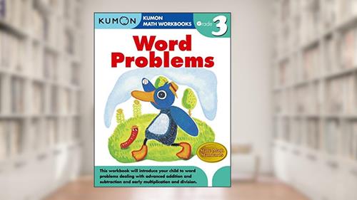 Cover from Kumon Grade 3 Word Problems (Kumon Math Workbooks) (Kumon Math Workbooks Grade 3), written by Kumon Publishing