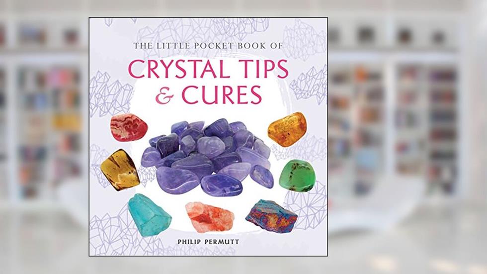 The Little Pocket Book of Crystal Tips and Cures (Philip Permutt's bibliography), written by Philip Permutt