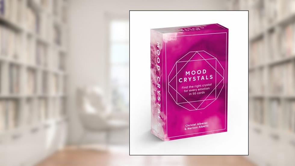 Mood Crystals Card Deck: Find the right crystal for every emotion in 50 cards, written by Christel Alberez; Nerissa Alberts
