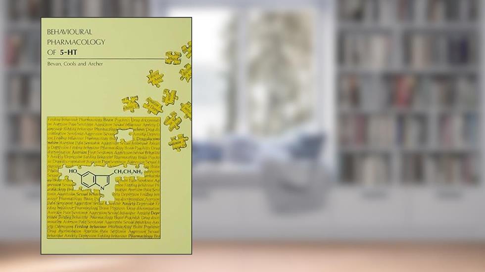 Behavioral Pharmacology of 5-ht, written by Paul Bevan