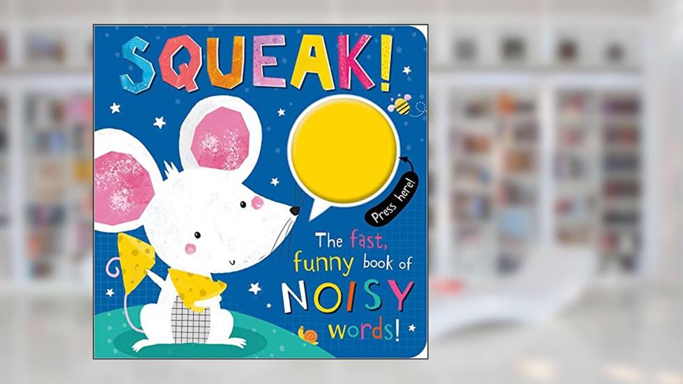 Squeak, written by Rosie Greening