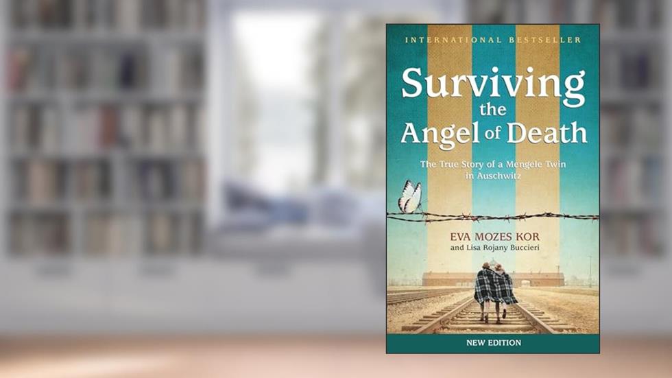 Surviving the Angel of Death: The True Story of a Mengele Twin in Auschwitz, written by Eva Mozes Kor; Lisa Rojany Buccieri