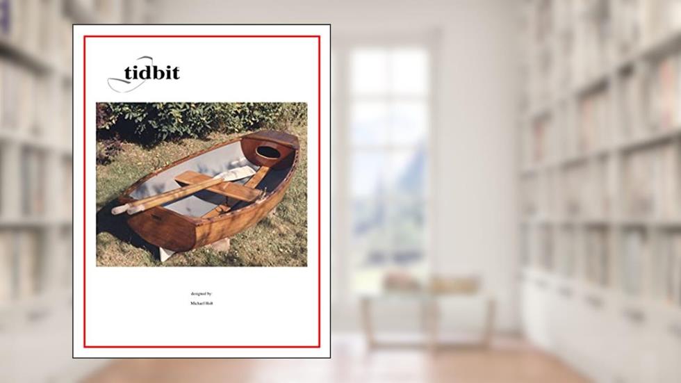 TIDBIT: A 6' Pram Dinghy, written by Michael Holt