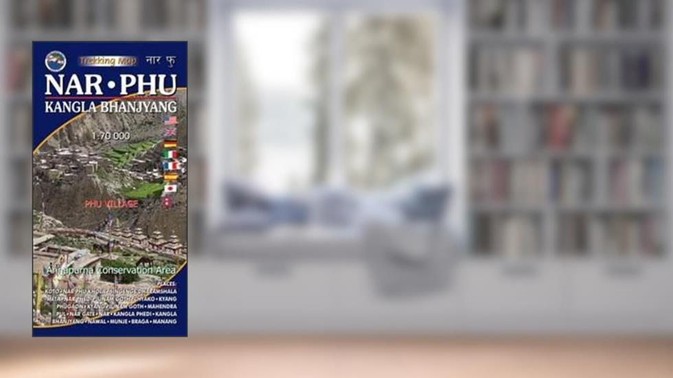 NAR PHU Kangla Bhanjyang-map, written by Vajra Books