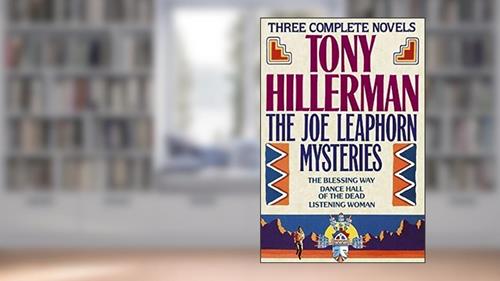 Cover from The Joe Leaphorn Mysteries: The Blessing Way, Dance Hall of the Dead, & Listening Woman, written by Tony Hillerman