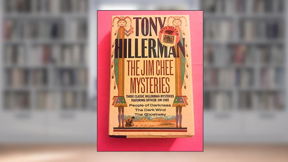 The Jim Chee Mysteries: Three Classic Hillerman Mysteries Featuring Officer Jim Chee: The Dark, written by Tony Hillerman