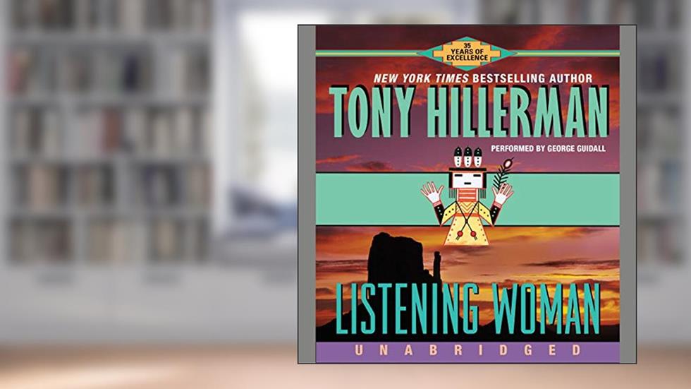 Listening Woman (The Leaphorn and Chee Series) (Leaphorn and Chee Series, 3), written by Tony Hillerman