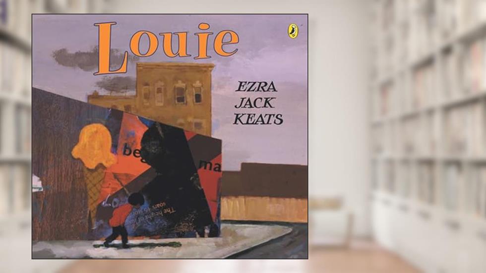 Louie, written by Ezra Jack Keats
