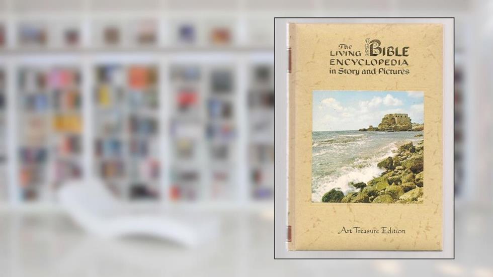 The Living Bible Encyclopedia in Story and Pictures (Volume 15 SAUL---TEMENI), written by Unknown