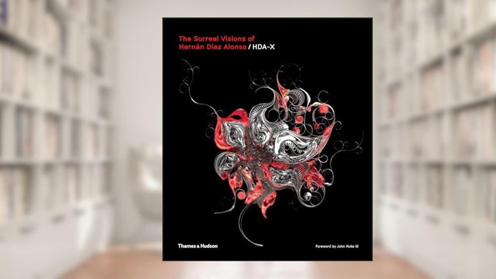 The Surreal Visions of Hernán Díaz Alonso/HDA-X, written by Hernán Díaz Alonso