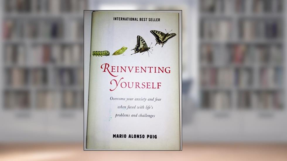 Reinventing Yourself, written by Mario Alonso Puig