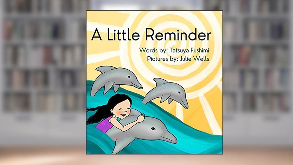 A Little Reminder, written by Tatsuya Fushimi