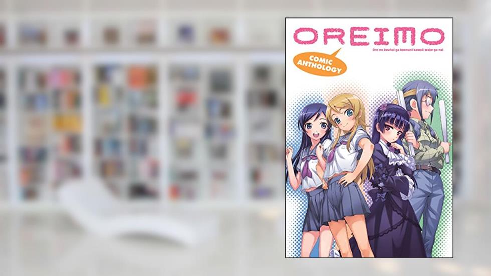 Oreimo Comic Anthology, written by Tsukasa Fushimi