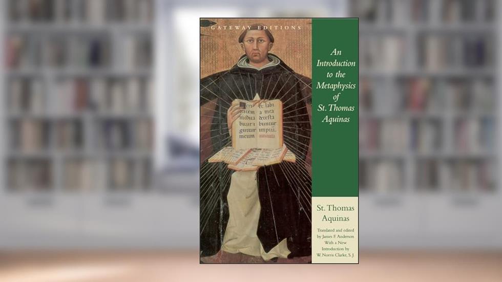 An Introduction to the Metaphysics of St. Thomas Aquinas, written by Saint Thomas Aquinas