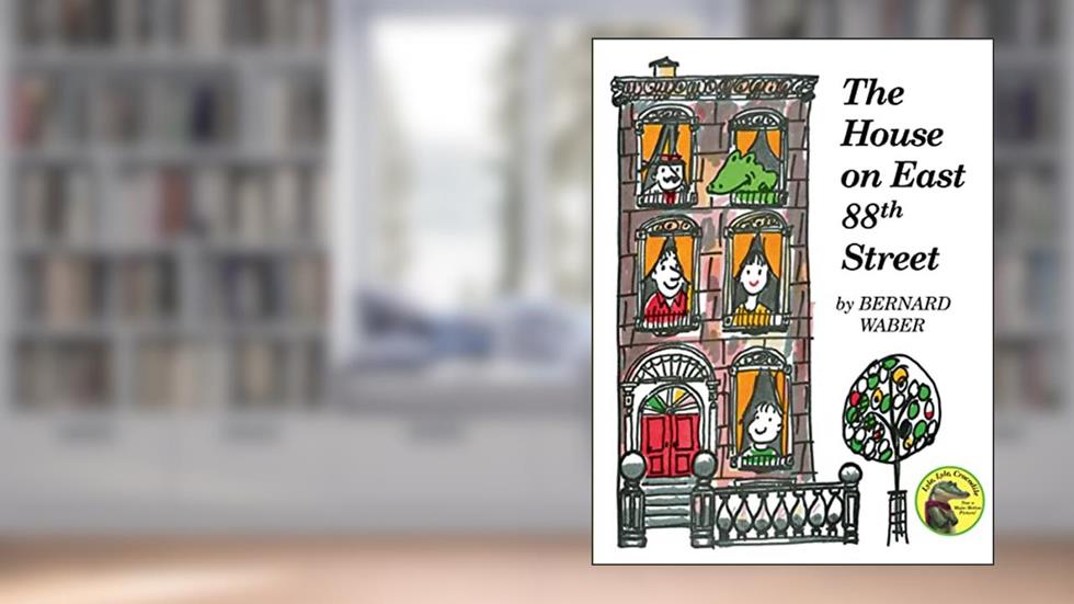 The House on East 88th Street (Lyle the Crocodile), written by Bernard Waber