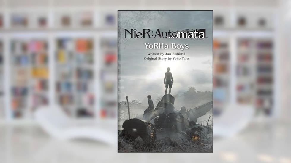 NieR:Automata - YoRHa Boys, written by Jun Eishima; Yoko Taro