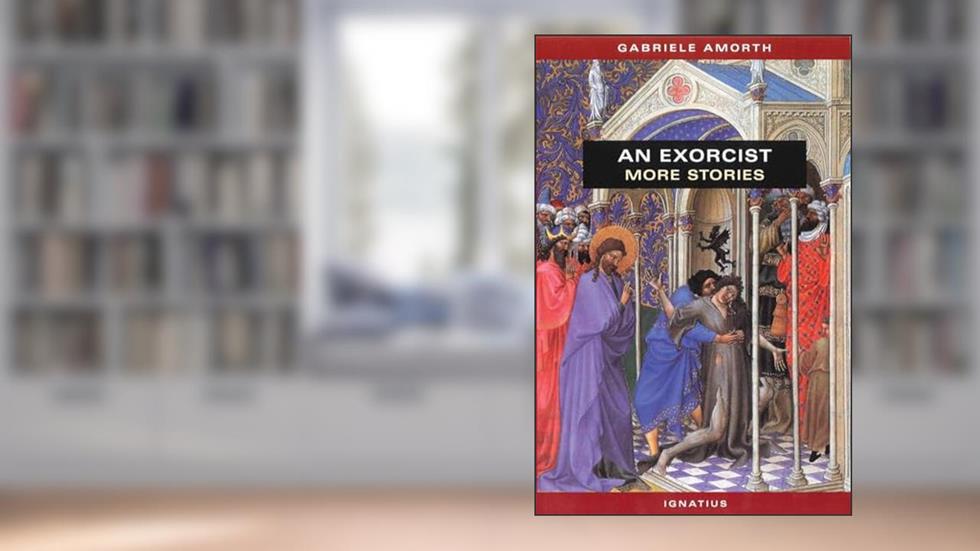 An Exorcist: More Stories, written by Gabriele Amorth