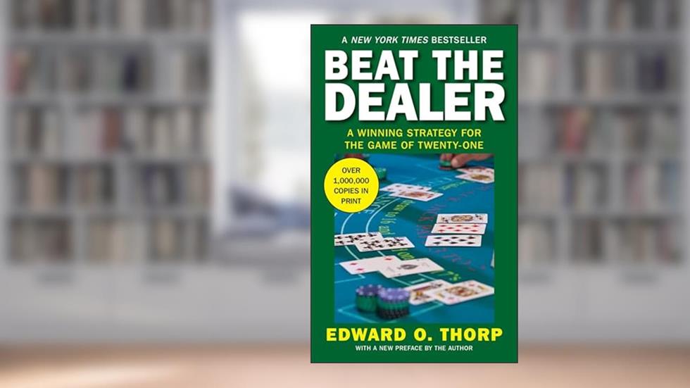 Beat the Dealer: A Winning Strategy for the Game of Twenty-One, written by Edward O. Thorp