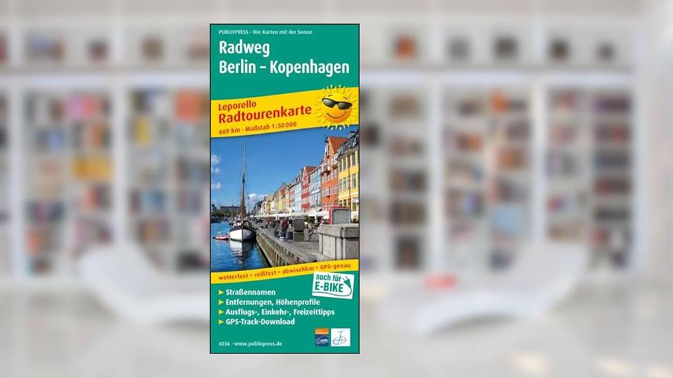 Radweg Berlin - Kopenhagen = Cycle path Berlin - Copenhagen, written by PublicPress DE