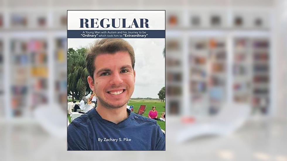 Regular: A Young Man with Autism and His Journey to Be "Ordinary" Which Took Him to "Extraordinary", written by Zachary S. Pike