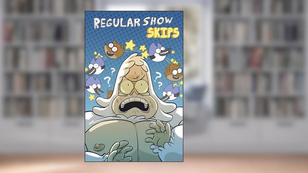 Regular Show: Skips, written by Mad Rupert