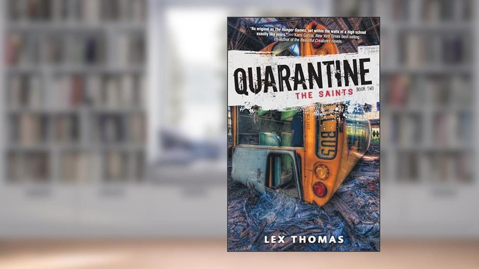 The Saints (Quarantine), written by Lex Thomas