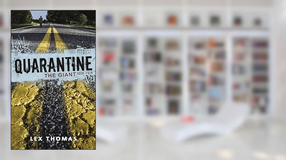 The Giant (Quarantine), written by Lex Thomas