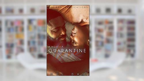 Cover from Quarantine Love, written by Mel Dau