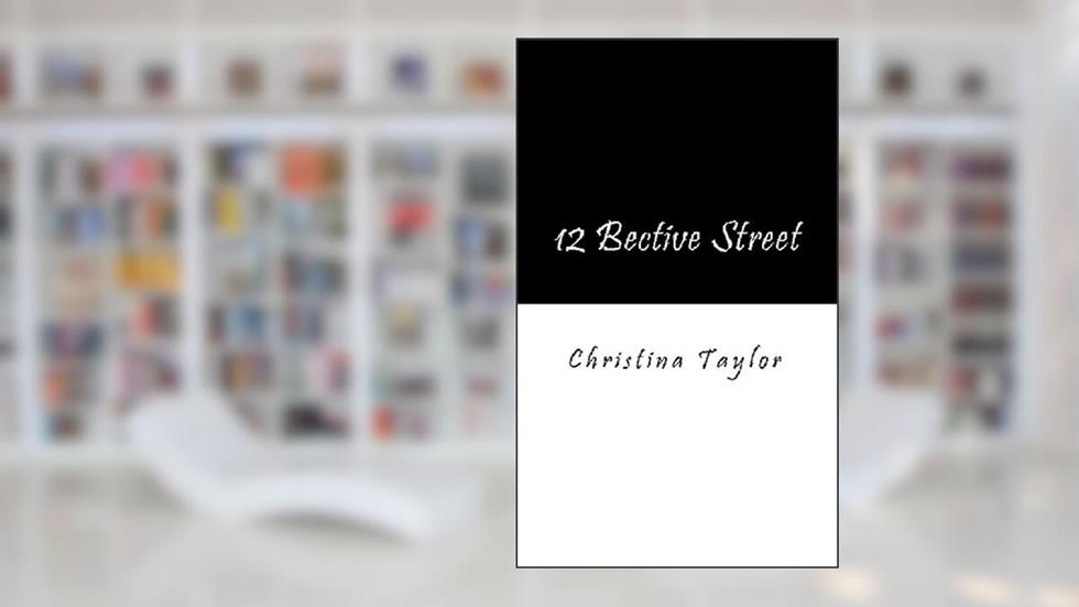 12 Bective Street, written by Christina Taylor